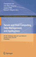 Secure and Trust Computing, Data Management, and Applications