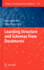 Learning Structure and Schemas From Documents: 375 (Studies in Computational Intelligence, 375) [Hardcover] [Sep 03, 2011] Biba, Marenglen and Xhafa, Fatos