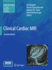 Clinical Cardiac Mri (Medical Radiology) [Hardcover] [Feb 27, 2012] Bogaert, Jan; Dymarkowski, Steven; Taylor, Andrew M. and Muthurangu, Vivek