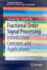 Fractional Order Signal Processing