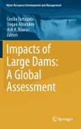 Impacts of Large Dams: a Global Assessment