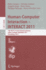 Human-Computer Interaction--Interact 2011: 13th Ifip Tc 13 International Conference, Lisbon, Portugal, September 5-9, 2011, Proceedings, Part I: 6946 (Lecture Notes in Computer Science, 6946) [Paperback] [Aug 30, 2011] Campos, Pedro; Graham, Nicholas;...