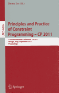 Principles and Practice of Constraint Programming--Cp 2011