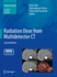 Radiation Dose From Multidetector Ct (Medical Radiology) [Hardcover] [Jun 21, 2012] Tack, Denis; Kalra, Mannudeep K. and Gevenois, Pierre Alain