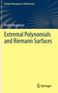 Extremal Polynomials and Riemann Surfaces