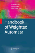 Handbook of Weighted Automata