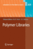 Polymer Libraries
