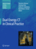 Dual Energy Ct in Clinical Practice (Diagnostic Imaging)