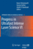 Progress in Ultrafast Intense Laser Science