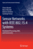 Sensor Networks With Ieee 802.15.4 Systems