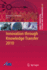 Innovation Through Knowledge Transfer 2010