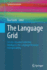 The Language Grid: Service-Oriented Collective Intelligence for Language Resource Interoperability