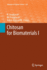 Chitosan for Biomaterials I