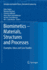 Biomimetics--Materials, Structures and Processes