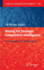 Mining for Strategic Competitive Intelligence: Foundations and Applications: 406 (Studies in Computational Intelligence, 406) [Hardcover] [Mar 14, 2012] Ziegler, Cai-Nicolas