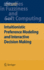 Intuitionistic Preference Modeling and Interactive