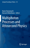 Multiphoton Processes and Attosecond Physics
