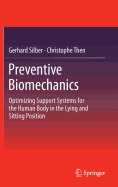 Preventive Biomechanics