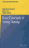 Basic Concepts of String Theory (Theoretical and Mathematical Physics)