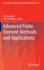 Advanced Finite Element Methods and Applications