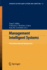 Management Intelligent Systems: First International Symposium: 171 (Advances in Intelligent Systems and Computing, 171) [Paperback] [Jul 12, 2012] Casillas, Jorge; Mart�nez-L�pez, Francisco J. and Corchado Rodr�guez, Juan Manuel