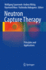 Neutron Capture Therapy: Principles and Applications [Hardcover] [Nov 06, 2012] Sauerwein, Wolfgang a.G.; Wittig, Andrea; Moss, Raymond and Nakagawa, Yoshinobu