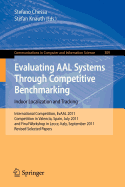 Evaluating Aal Systems Through Competitive Benchma
