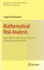 Mathematical Risk Analysis: Dependence, Risk Bounds, Optimal Allocations and Portfolios (Springer Series in Operations Research and Financial Engineering)