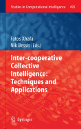 Inter-Cooperative Collective Intelligence: Techniques and Applications