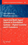 Agent and Multi-Agent Systems in Distributed Systems-Digital Economy and E-Commerce