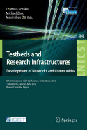 Testbeds and Research Infrastructure: Development of Networks and Communities
