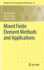 Mixed Finite Element Methods and Applications