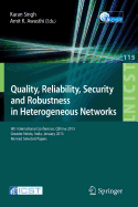 Quality, Reliability, Security and Robustness in Heterogeneous Networks: 9th International Confernce, QShine 2013, Greader Noida, India, January 11-12, 2013, Revised Selected Papers