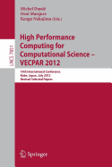 High Performance Computing for Computational Science-Vecpar 2012