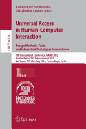 Universal Access in Human-Computer Interaction: Design Methods, Tools, and Interaction Techniques for Einclusion