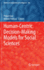 Human-Centric Decision-Making Models for Social Sc