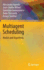 Multiagent Scheduling