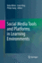 Social Media Tools and Platforms in Learning Envir