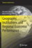 Geography, Institutions and Regional Economic Perf