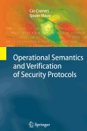 Operational Semantics and Verification of Security