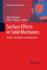 Surface Effects in Solid Mechanics