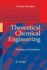 Theoretical Chemical Engineering
