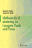 Mathematical Modeling for Complex Fluids and Flows
