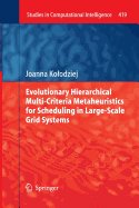 Evolutionary Hierarchical Multi-Criteria Metaheuri