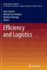 Efficiency and Logistics