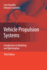 Vehicle Propulsion Systems: Introduction to Modeling and Optimization