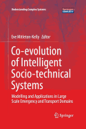 Co-Evolution of Intelligent Socio-Technical System