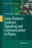 Long-Distance Systemic Signaling and Communication