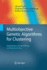 Multiobjective Genetic Algorithms for Clustering: Applications in Data Mining and Bioinformatics