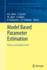 Model Based Parameter Estimation